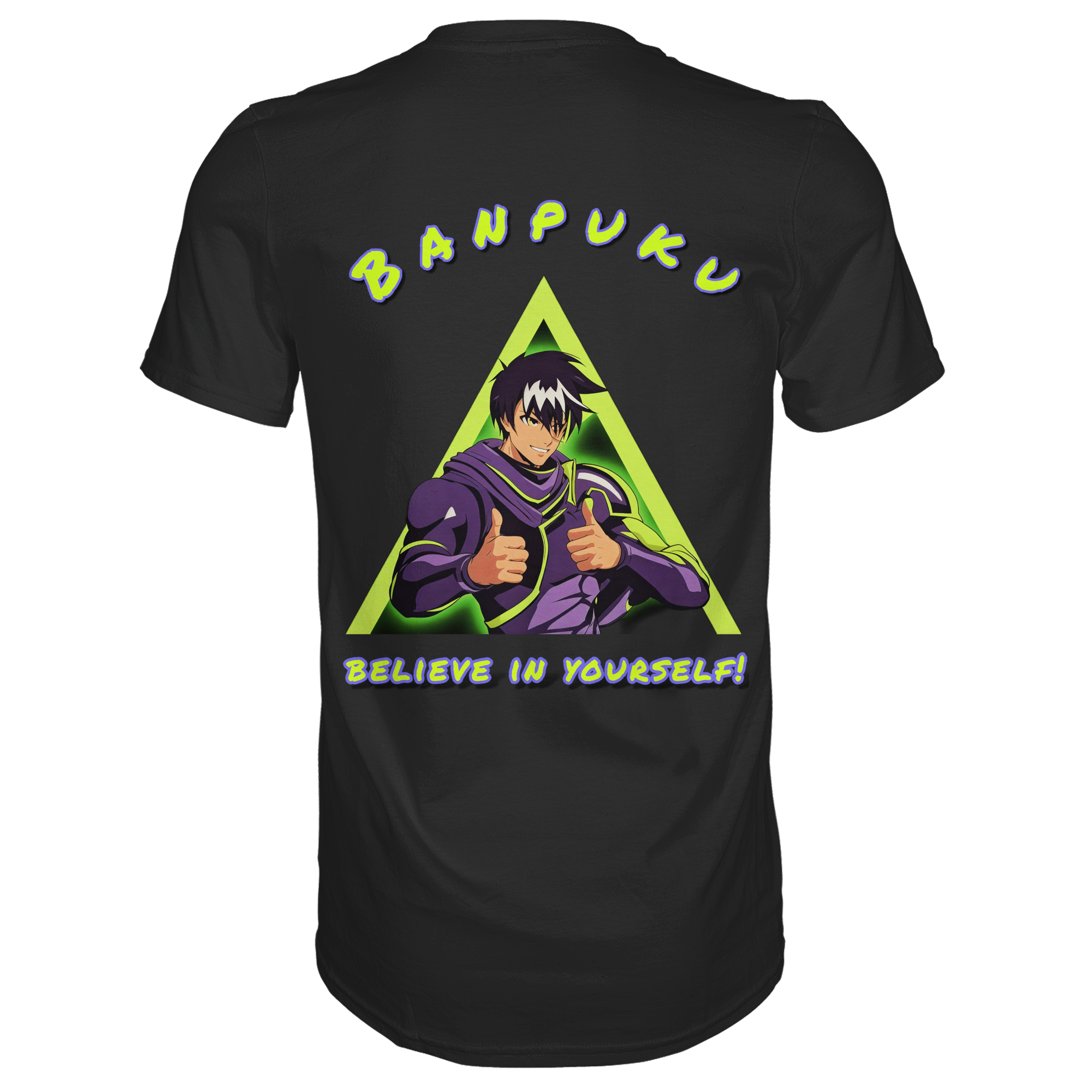 Banpuku  - Believe in yourself!  - Premium Shirt