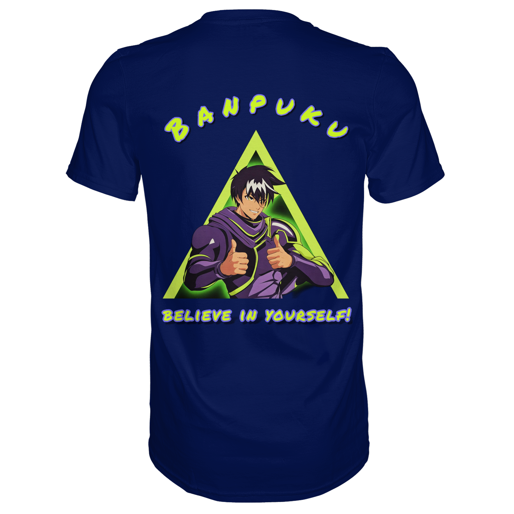 Banpuku  - Believe in yourself!  - Premium Shirt