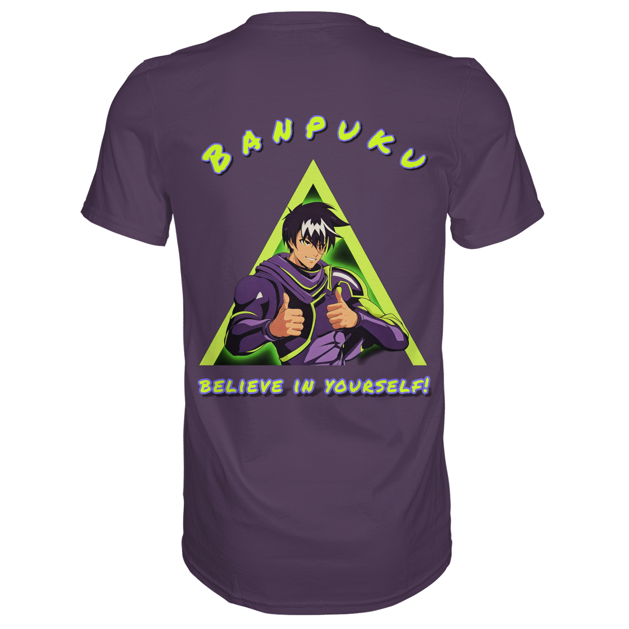 Banpuku  - Believe in yourself!  - Premium Shirt